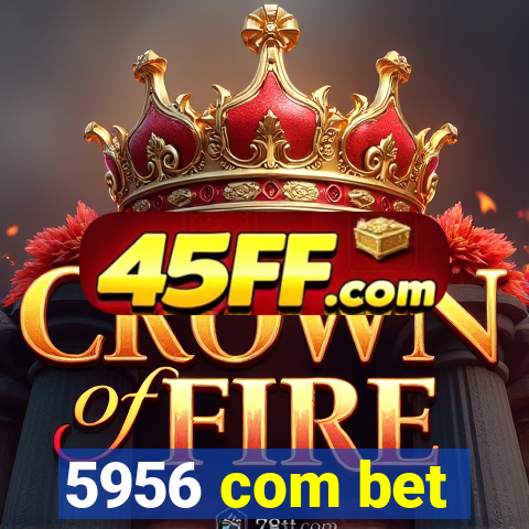 5956 com bet